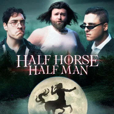 Half Horse Half Man