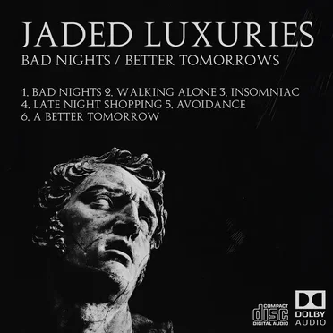 Bad Nights / Better Tomorrows