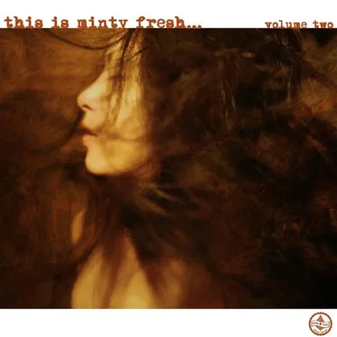 This Is Minty Fresh..., Volume 2 by Various Artists - album cover