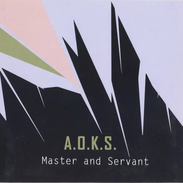 Master and Servant by A.O.K.S. - album cover
