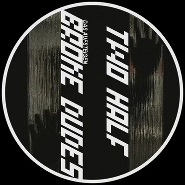 Das Aufsteigen by Two Half Broke Dudes - album cover