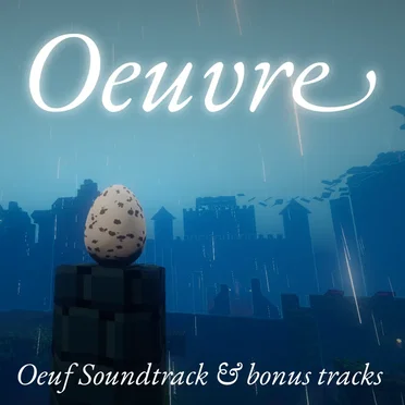 Oeuvre (Oeuf OST)