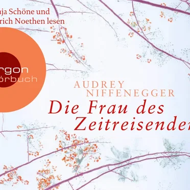 Die Frau des Zeitreisenden by Audrey Niffenegger - album cover