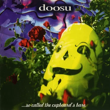 ...So Called the Cupboard's Bare. by Doosu - album cover