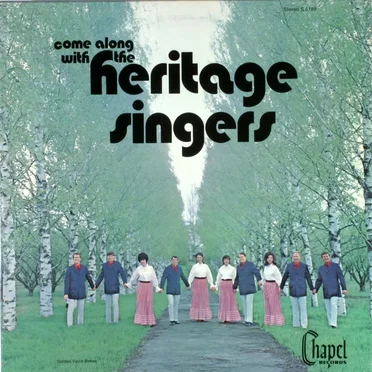 Come Along With The Heritage Singers