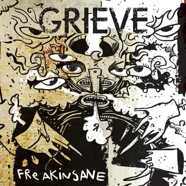 Freakinsane by Grieve - album cover