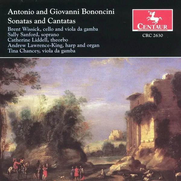 Bononcini . Sonatas & Cantatas