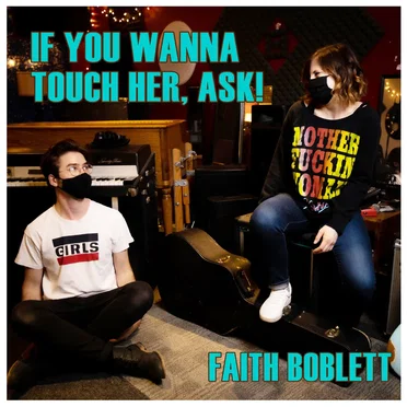 If You Wanna Touch Her, Ask!