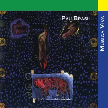 Música viva: Pau Brasil / Hermeto Paschoal