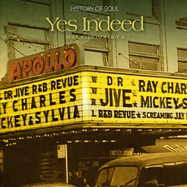 Soul Chronology Vol. 4: Yes Indeed by Various Artists - album cover