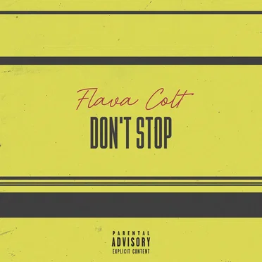 Don't Stop by Flava Colt - album cover