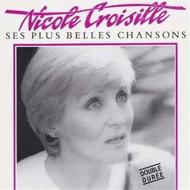 Nicole Croisille, ses plus belles chansons