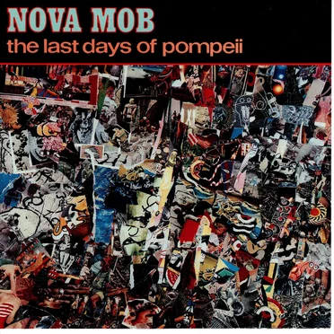 The Last Days of Pompeii by Nova Mob - album cover