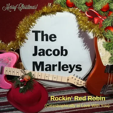 Rockin' Red Robin (Catastrophically In Love With You)
