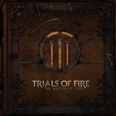 Trials of Fire