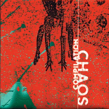 Chaos Compilation by Various Artists - album cover