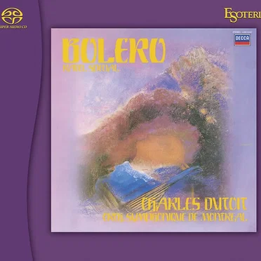 Boléro, Daphnis et Chloé Suite No. 2, Pavane pour une Infante Défunte