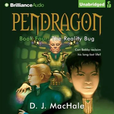 Pendragon Book 4: The Reality Bug by D. J. MacHale - album cover