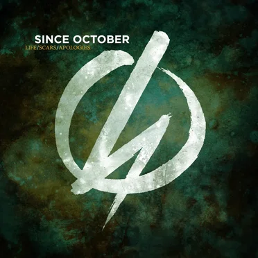 Life, Scars, Apologies by Since October - album cover
