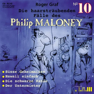 Die haarsträubenden Fälle des Philip Maloney, N° 10 by Roger Graf - album cover