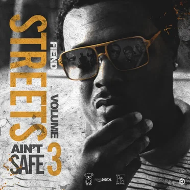 Street Aint Safe, Vol. 3 by Fiend - album cover