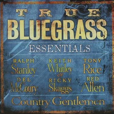 True Bluegrass Essentials by Various Artists - album cover