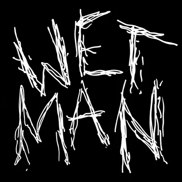 Wet Man