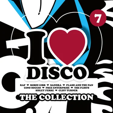 I Love Disco: The Collection 7 by Various Artists - album cover