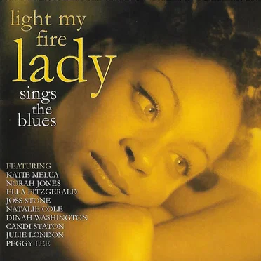 Light My Fire: Lady Sings the Blues by Various Artists - album cover