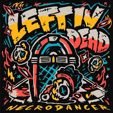 Necrodancer by Left IV Dead - album cover