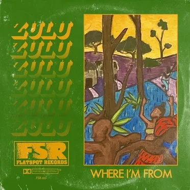 Where I’m From by Zulu - album cover