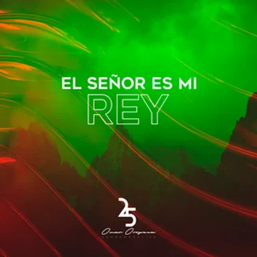 El Señor es mi Rey by Omar Oropesa - album cover