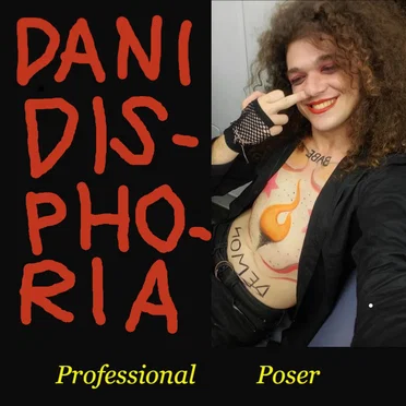 Professional Poser by Dani Disphoria - album cover
