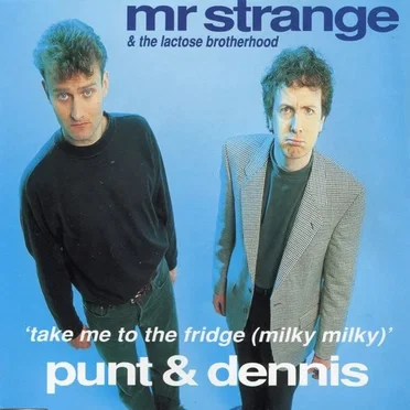 Take Me to the Fridge (Milky Milky) by Mr. Strange & The Lactose Brotherhood - album cover