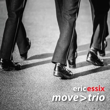 Eric Essix's Move: Trio