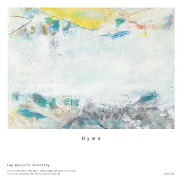 Hymn by Lop Abuse On Somebody - album cover