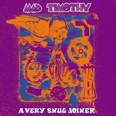 A Very Snug Joiner by Mad Timothy - album cover