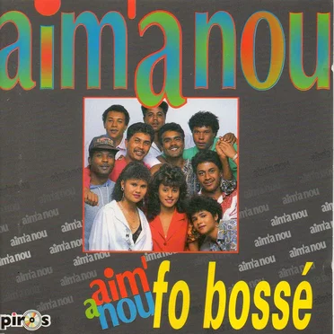 Fo bossé by Aim' a nou - album cover