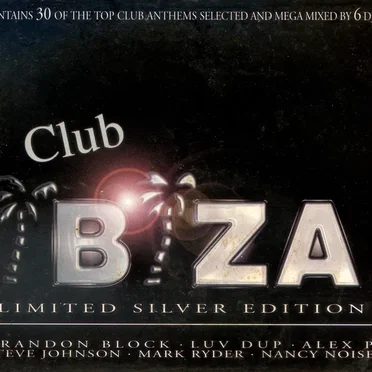 Club Ibiza Limited Silver Edition by Various Artists - album cover