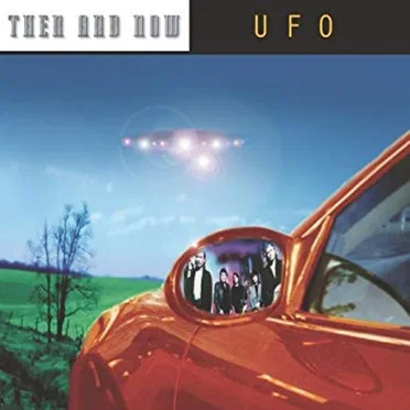 Then and Now by UFO - album cover