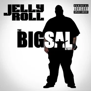 The Big Sal Story by Jelly Roll - album cover