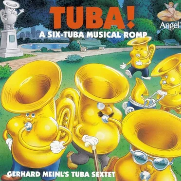 Gerhard Meinl's Tuba Sextet
