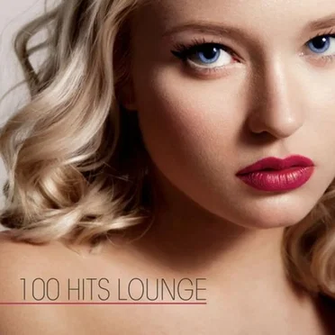 100 Hits Lounge by Various Artists - album cover