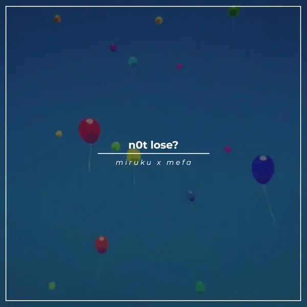 n0t lose