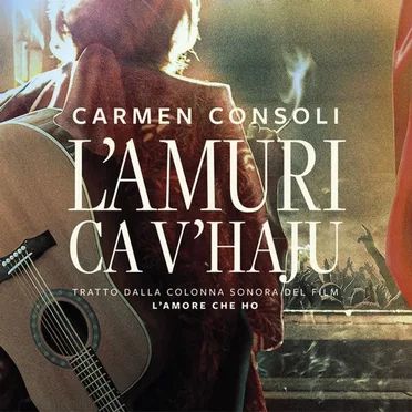 L’amuri ca v’haju (Tratto dalla colonna sonora del film L'amore che ho)