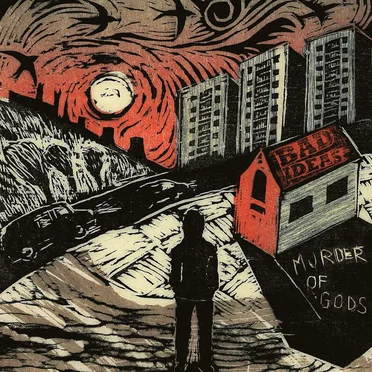 Murder of Gods by Bad Ideas - album cover