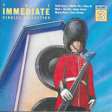 The Immediate Singles Collection, Volume 3 by Various Artists - album cover