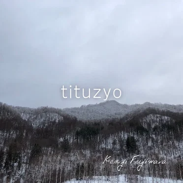 tituzyo by Kenji Fujiwara - album cover