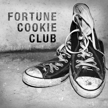 C'est Partout Chez Nous by Fortune Cookie Club - album cover
