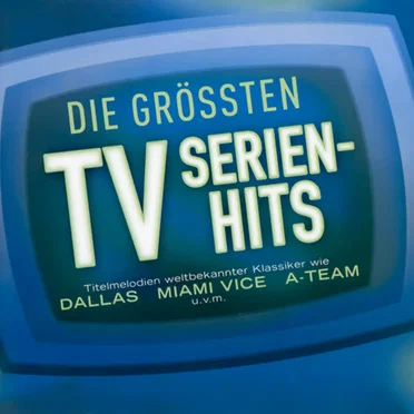 Die größten TV Serien-Hits by Various Artists - album cover